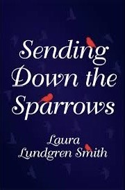 Sending Down the Sparrows